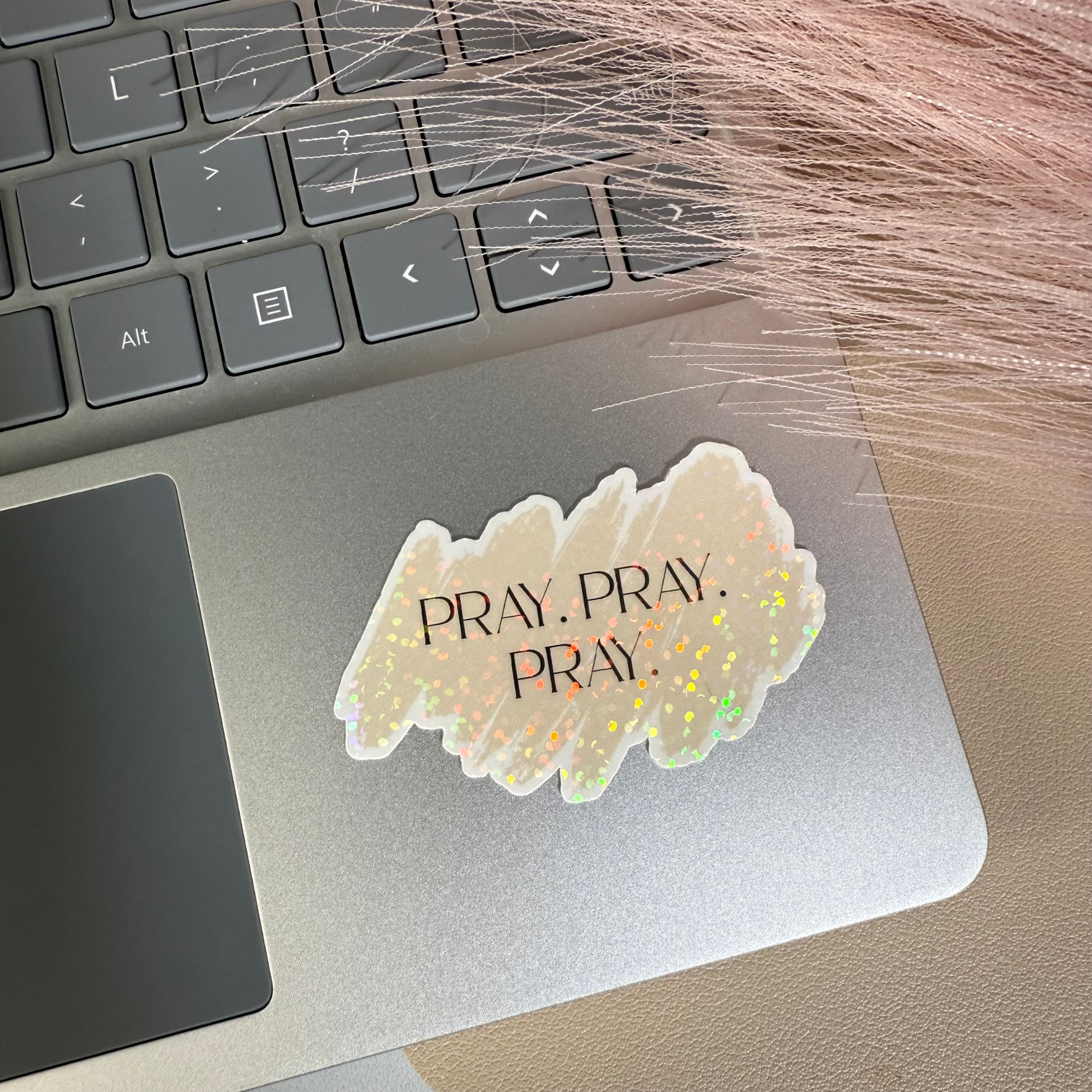 Holographic Pray Pray Pray Sticker